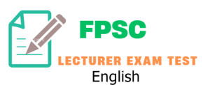 FPSC Lecturer English Syllabus MCQS Past Papers
