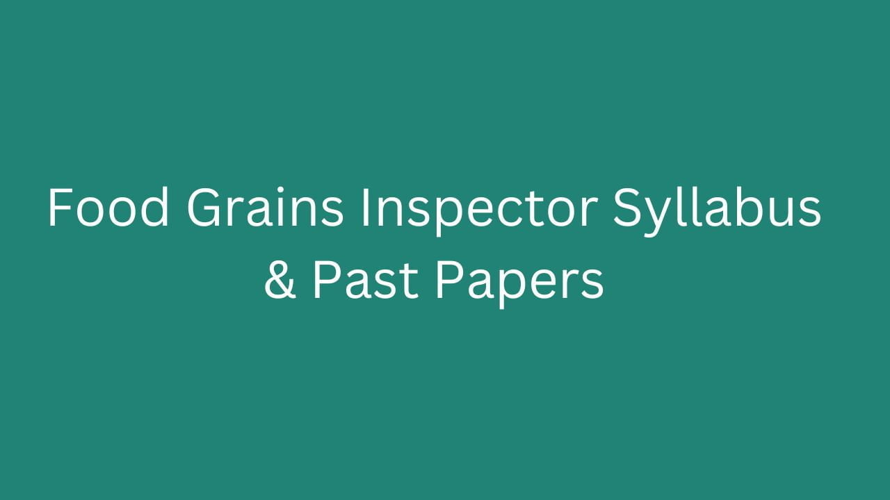 PPSC Food Grains Inspector MCQS Solved Past Papers pdf download